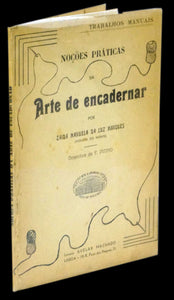 NOÇÕES PRÁTICAS DA ARTE DE ENCADERNAR - Loja da In-Libris