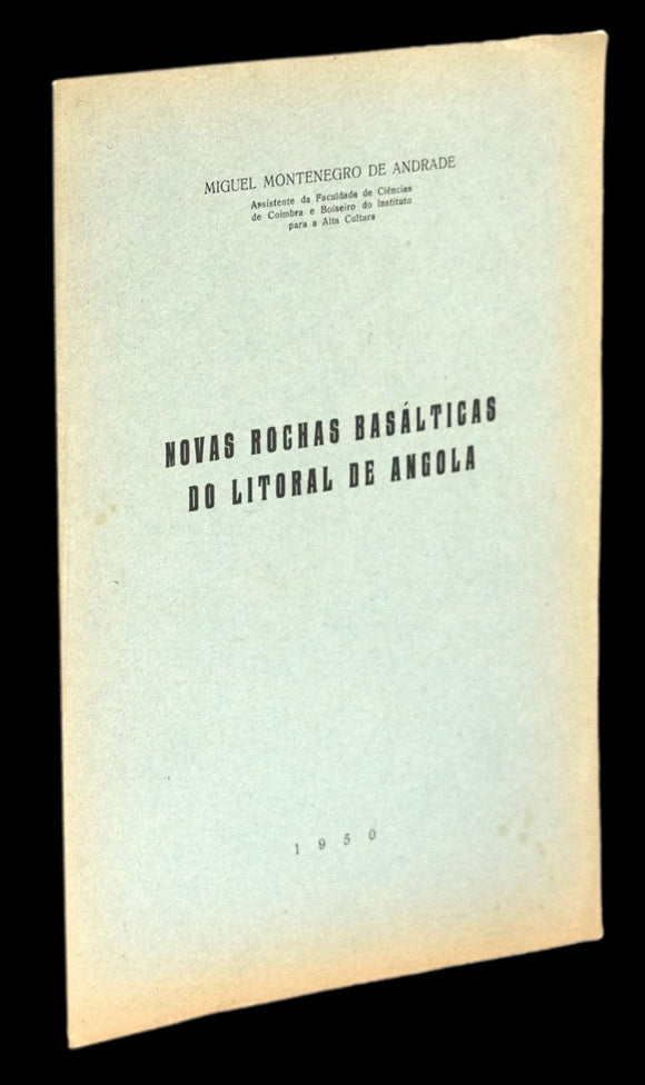 NOVAS ROCHAS BASÁLTICAS DO LITORAL DE ANGOLA - Loja da In-Libris