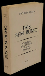 País sem Rumo — António de Spínola Livro ********************   