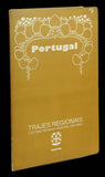 PORTUGAL — TRAJES REGIONAIS / COSTUMES RÉGINAUX / REGIONAL COSTUMES - Loja da In-Libris
