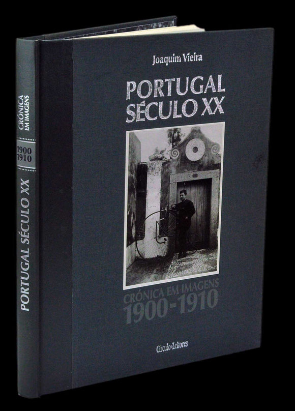 PORTUGAL SÉCULO XX — CRÓNICA EM IMAGENS 1910-1920