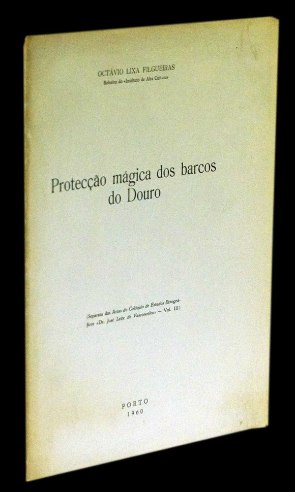 PROTECÇÃO MÁGICA DOS BARCOS DO DOURO - Loja da In-Libris