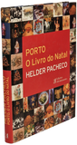 Porto. O Livro do Natal — Helder Pacheco
