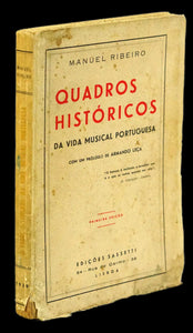 QUADROS HISTÓRICOS DA VIDA MUSICAL PORTUGUESA - Loja da In-Libris