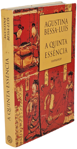 Quinta Essência (A) — Agustina Bessa-Luís