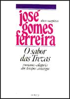 Sabor das trevas (O) — José Gomes Ferreira