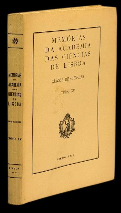 MEMÓRIAS DA ACADEMIA DAS CIÊNCIAS DE LISBOA. CLASSE DE CIÊNCIAS (Tomo XV) - Loja da In-Libris