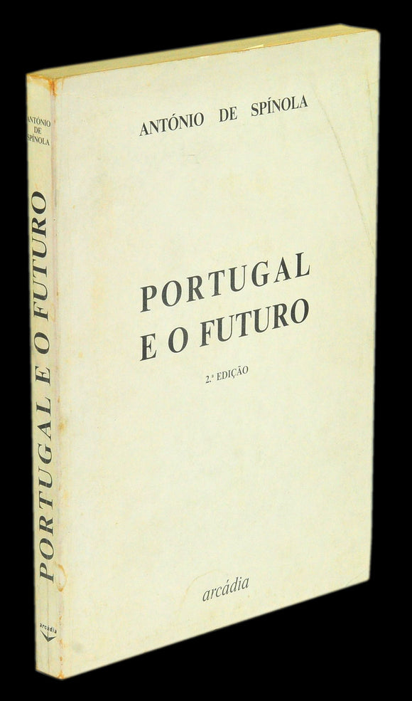Portugal e o futuro - António de Spínola
