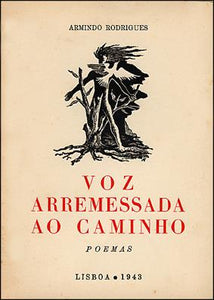 Voz arremessada ao caminho - Armindo Rodrigues Livro Loja da In-Libris   