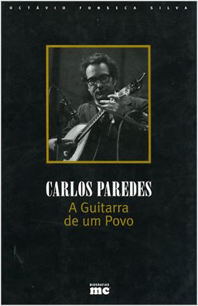 Carlos Paredes — A guitarra de um povo Livro Loja da In-Libris   