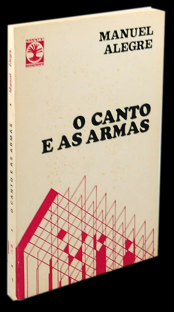 Canto e as armas (O) — Manuel Alegre Livro Loja da In-Libris   