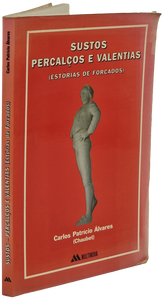 Sustos Percalços e Valentias. Estórias de Forcados  Loja da In-Libris   
