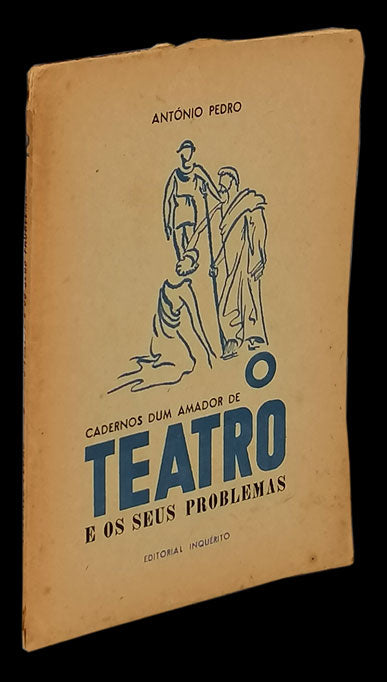 Teatro e os seus problemas  (O) - António Pedro