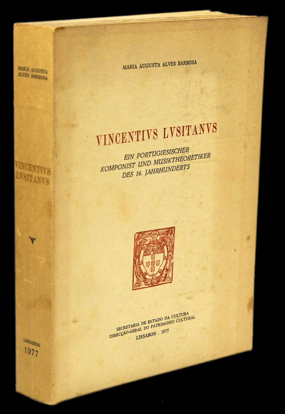 VINCENTIUS LUSITANUS, Ein Portugiesischer Komponist und Musiktheoretiker des 16. Jahrhunderts - Loja da In-Libris