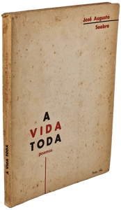 Vida Toda (A)— José Augusto Seabra