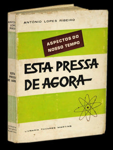 Esta pressa de agora Livro Loja da In-Libris   