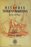 HISTÓRIA TRÁGICO MARÍTIMA (Vol. I E II)