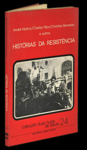 HISTÓRIAS DA RESISTÊNCIA