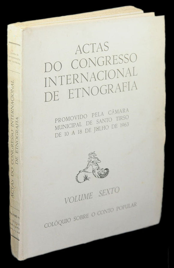 Livro - ACTAS DO CONGRESSO INTERNACIONAL DE ETNOGRAFIA (VI Vol.)