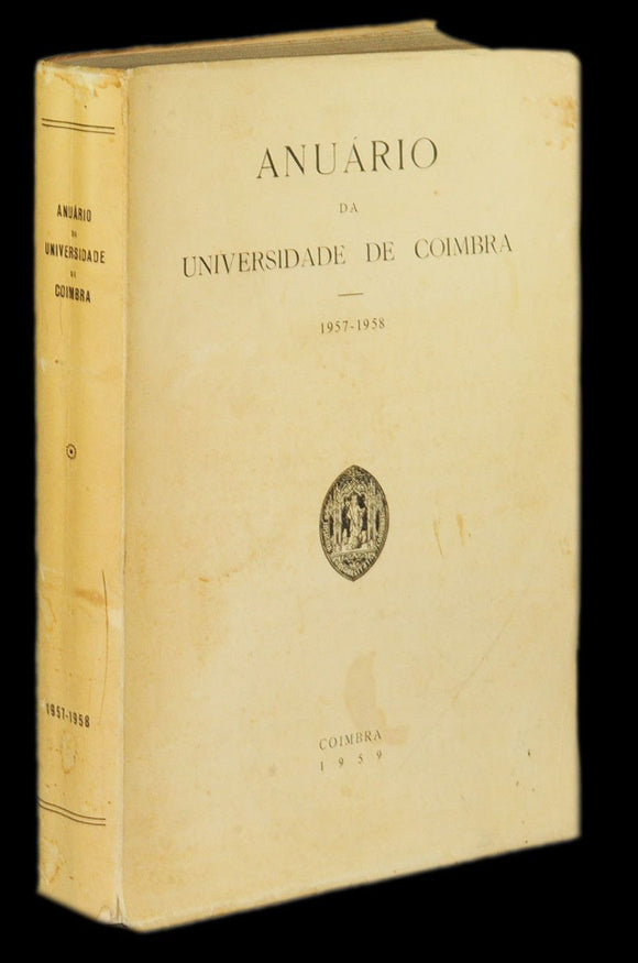 ANUÁRIO DA UNIVERSIDADE DE COIMBRA. 1957-1958 Livro Loja da In-Libris   