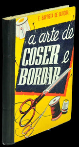 Livro - ARTE DE COSER E BORDAR (A)