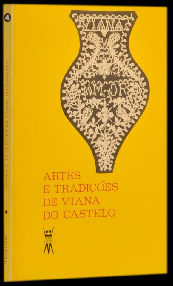 Livro - ARTES E TRADIÇÕES DE VIANA DO CASTELO