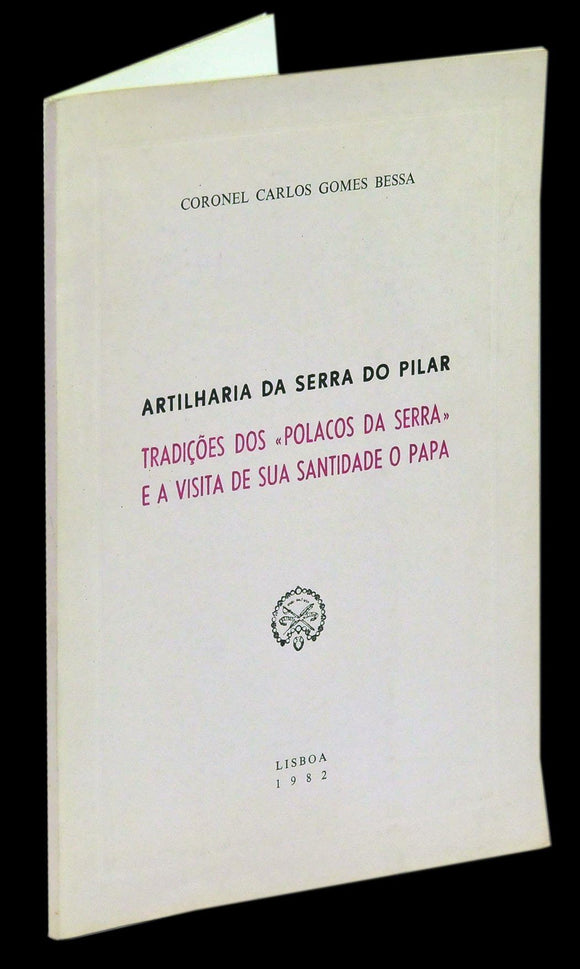 ARTILHARIA DA SERRA DO PILAR Livro Loja da In-Libris   