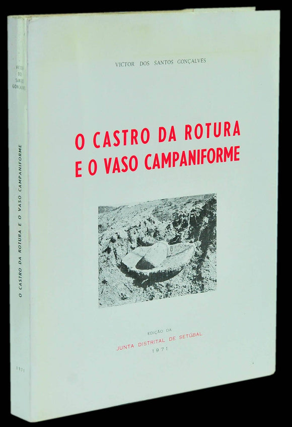 Livro - CASTRO DA ROTURA E O VASO CAMPANIFORME (O)