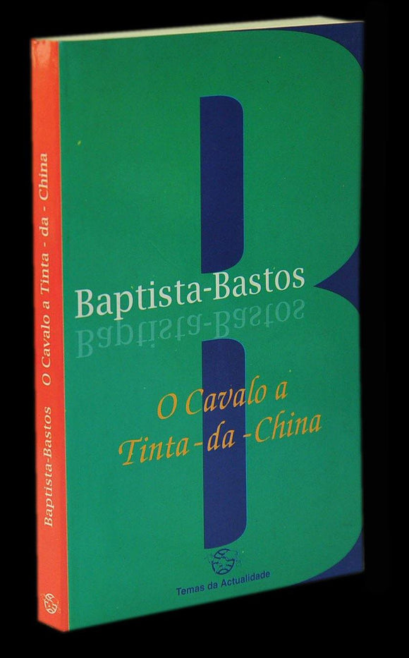 Livro - CAVALO A TINTA-DA-CHINA (O)