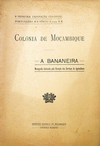 Livro - COLÓNIA DE MOÇAMBIQUE — A BANANEIRA