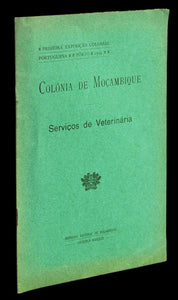 Livro - COLÓNIA DE MOÇAMBIQUE — SERVIÇOS DE VETERINÁRIA