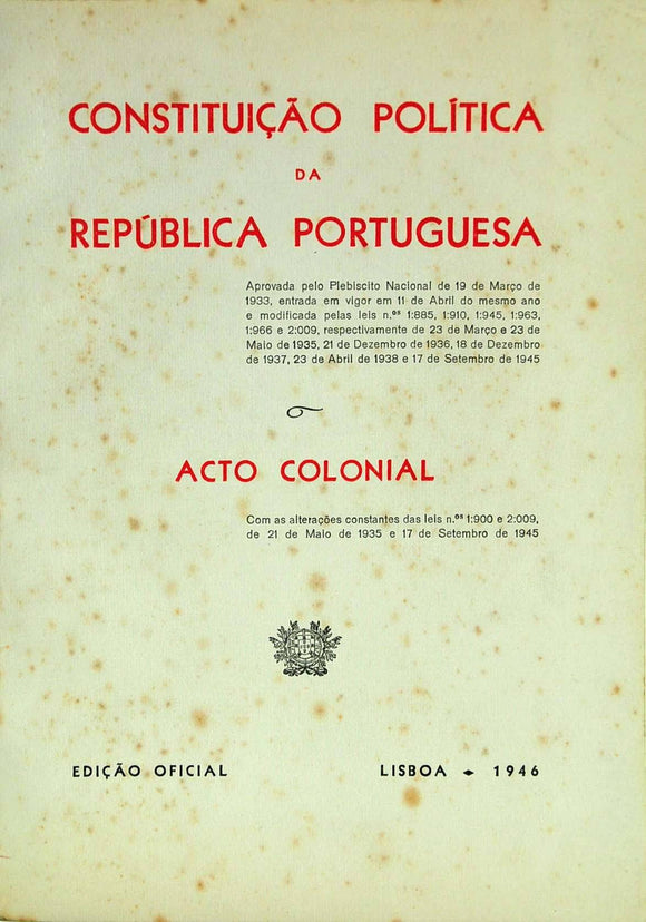 Livro - CONSTITUIÇÃO POLÍTICA DA REPÚBLICA PORTUGUESA — ACTO COLONIAL
