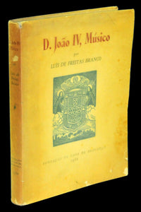 Livro - D. JOÃO IV, MÚSICO