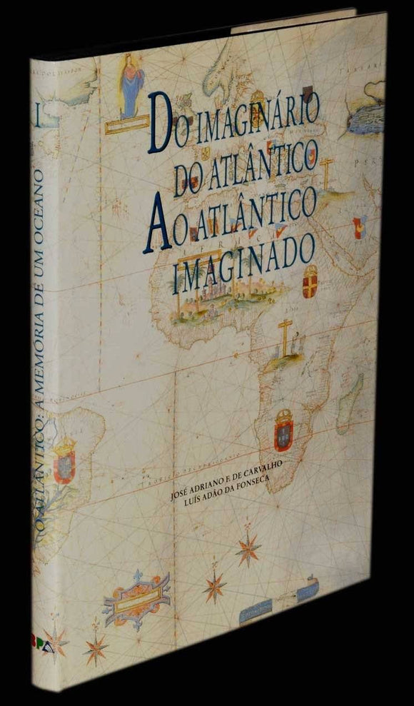 Livro - DO IMAGINÁRIO DO ATLÂNTICO AO ATLÂNTICO IMAGINADO