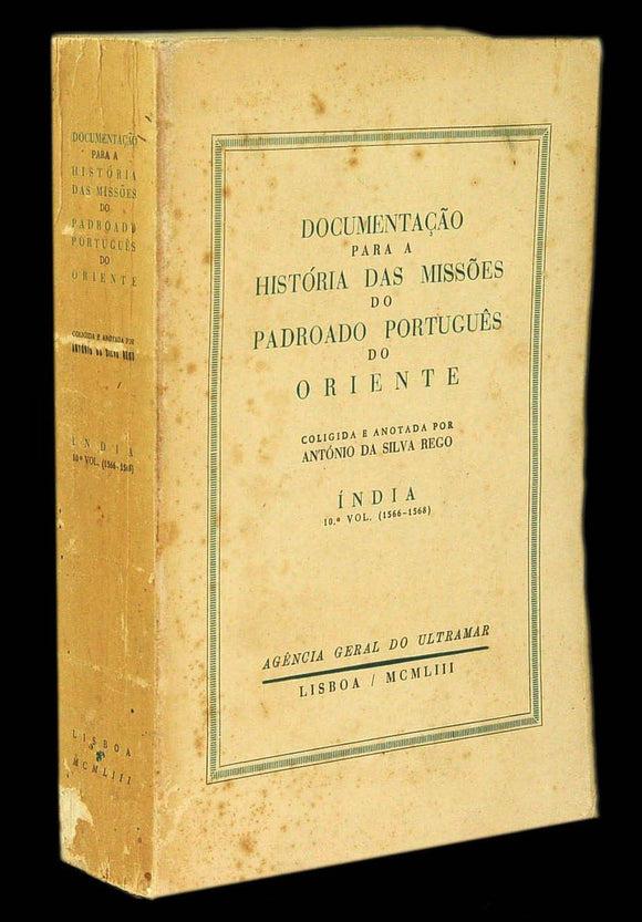 Livro - DOCUMENTAÇÃO PARA A HISTÓRIA DAS MISSÕES DO PADROADO PORTUGUÊS DO ORIENTE (10º Vol.)