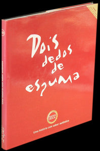 Livro - DOIS DEDOS DE ESPUMA