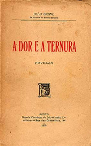 Livro - DOR E A TERNURA (A)