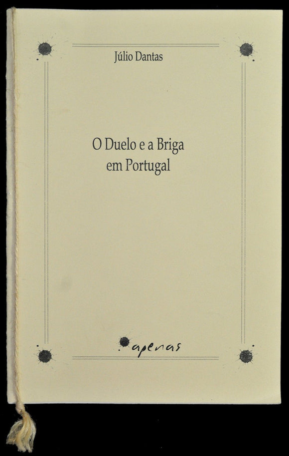 Livro - DUELO E A BRIGA EM PORTUGAL (O)