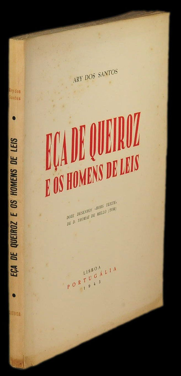 EÇA DE QUEIROZ E OS HOMENS DE LEIS Livro Loja da In-Libris   