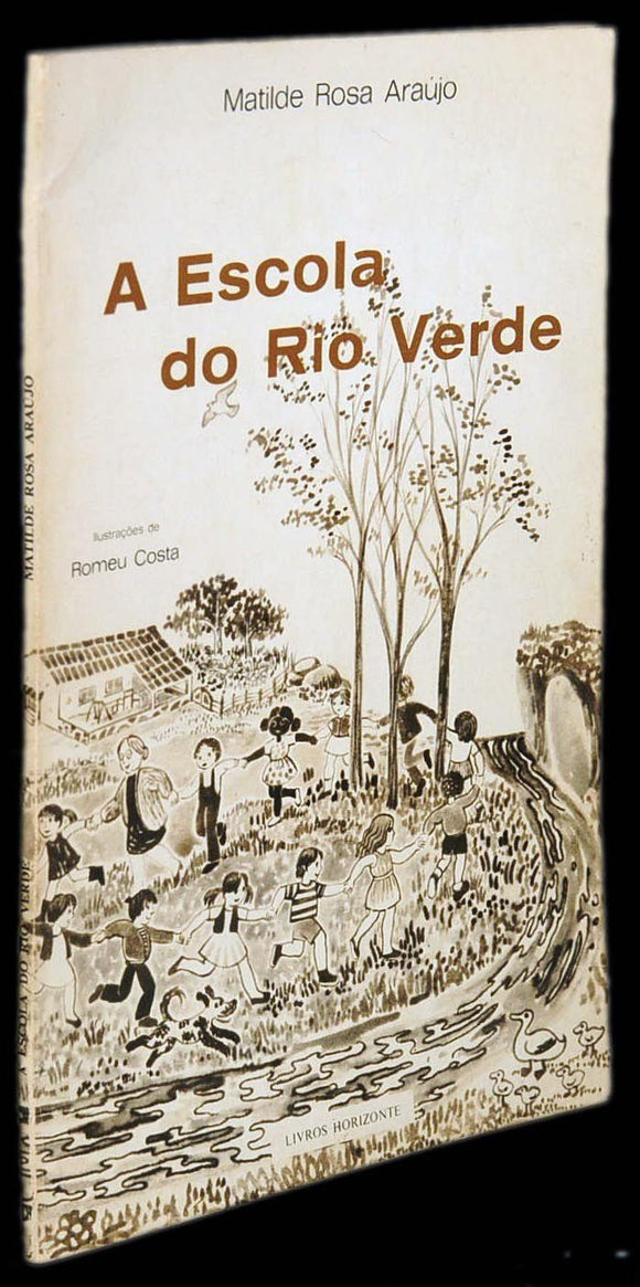 Livro - ESCOLA DO RIO VERDE (A)