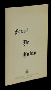 FORAL DO CONCELHO DE BAIÃO Livro ********************   