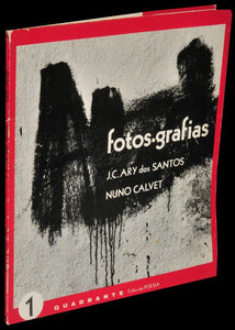 Fotos-Grafias — Ary dos Santos & Nuno Calvet Livro ********************   