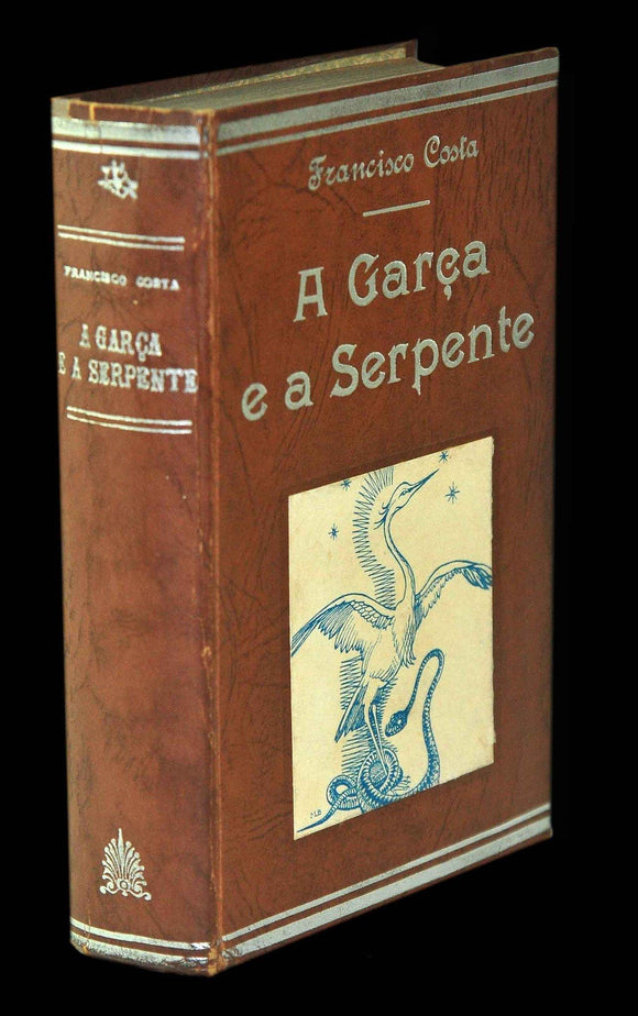 Livro - GARÇA E A SERPENTE (A)