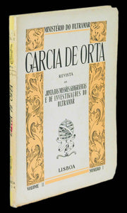 Livro - GARCIA DA ORTA: REVISTA DA JUNTA DAS MISSÕES GEOGRÁFICAS E DE INVESTIGAÇÕES DO ULTRAMAR (Vol. II - Nº 1)