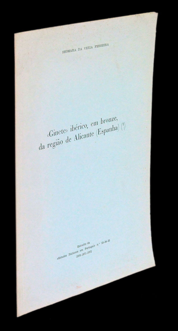 Livro - “GINETE” IBÉRICO, EM BRONZE, DA REGIÃO DE ALICANTE (ESPANHA)