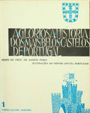 Livro - GLORIOSA HISTÓRIA DOS MAIS BELOS CASTELOS DE PORTUGAL (A)