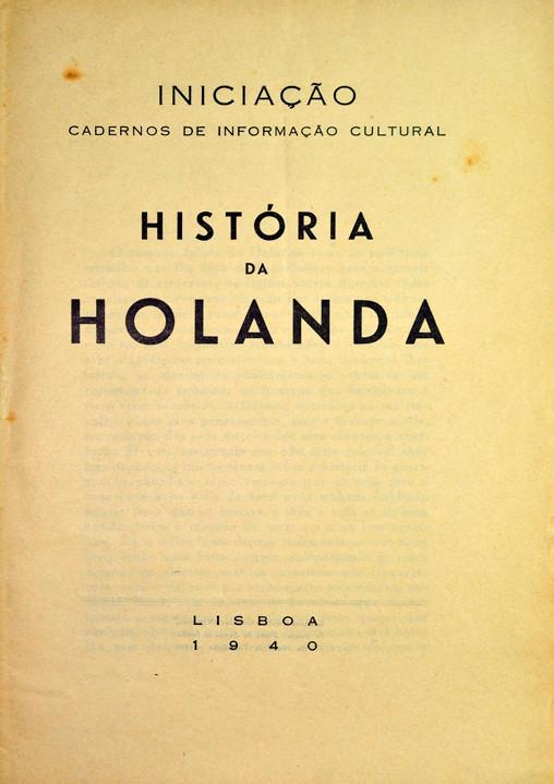 HISTÓRIA DA HOLANDA (A) Livro ********************   