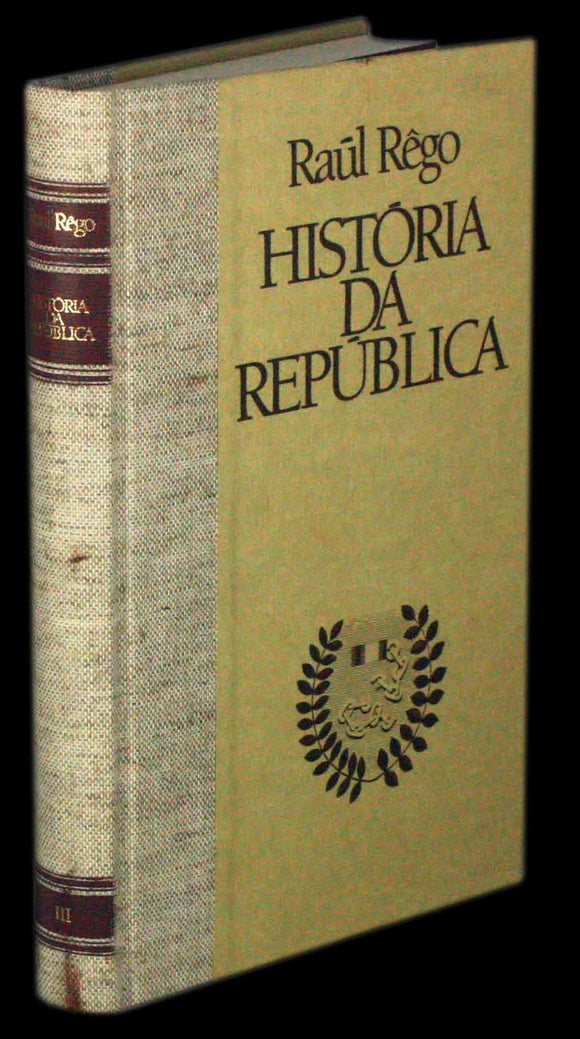 Livro - HISTÓRIA DA REPÚBLICA (Vol. III)