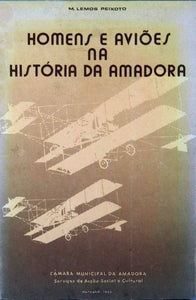 HOMENS E AVIÕES NA HISTÓRIA DA AMADORA Livro Loja da In-Libris   