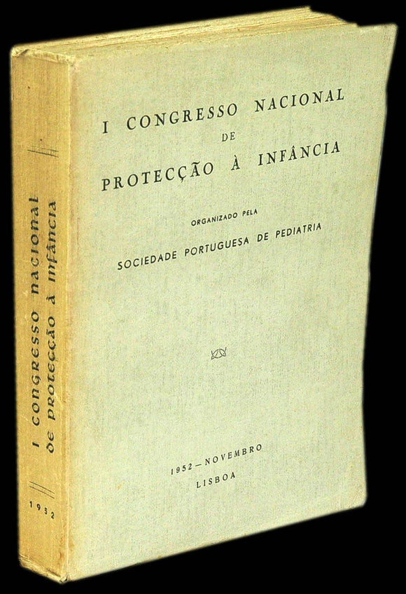 Livro - I CONGRESSO NACIONAL DE PROTECÇÃO À INFÂNCIA